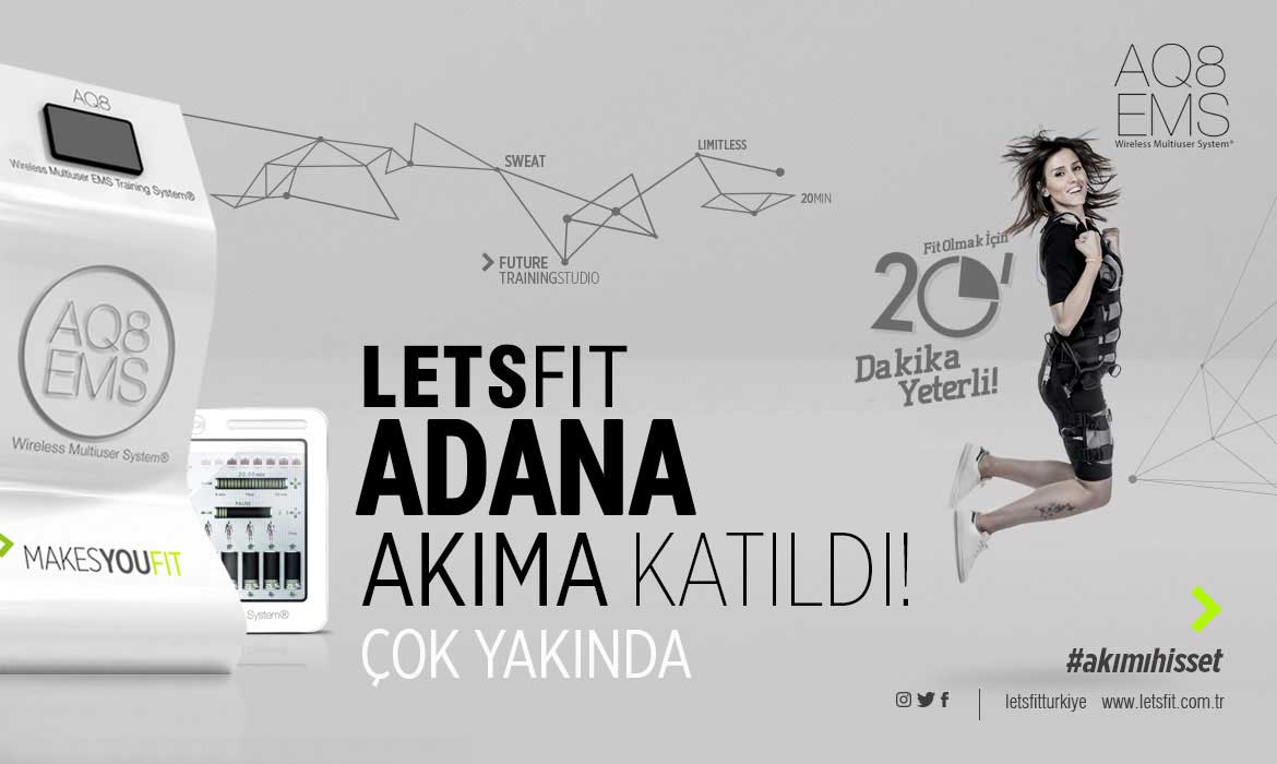 Letsfit Adana çok yakında hizmetinizdedir